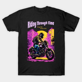 Riding Through Time: Vintage Vibe, Endless Thrills! T-Shirt